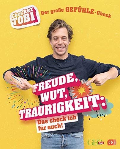 Gregor Eisenbeiß - Checker Tobi - Der große Gefühle-Check: Freude, Wut, Traurigkeit – Das check ich für euch! (Die Checker-Tobi-Sachbuchreihe, Band 1) - Preis vom 09.10.2026 07:28:09 h