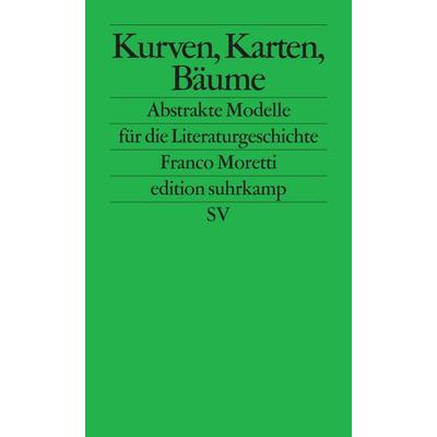 Kurven, Karten, Stammbäume, Taschenbuch von Franco Moretti, Suhrkamp, 978-3-518-12564-9