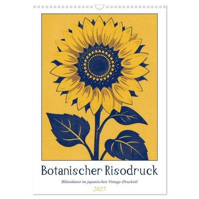 Botanischer Risodruck (Wandkalender 2027 DIN A3 hoch), CALVENDO Monatskalender