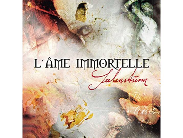 L Ame Immortelle - Seelensturm