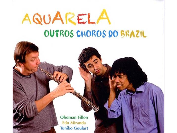 Aquarela - Outros Choros Do Brasil