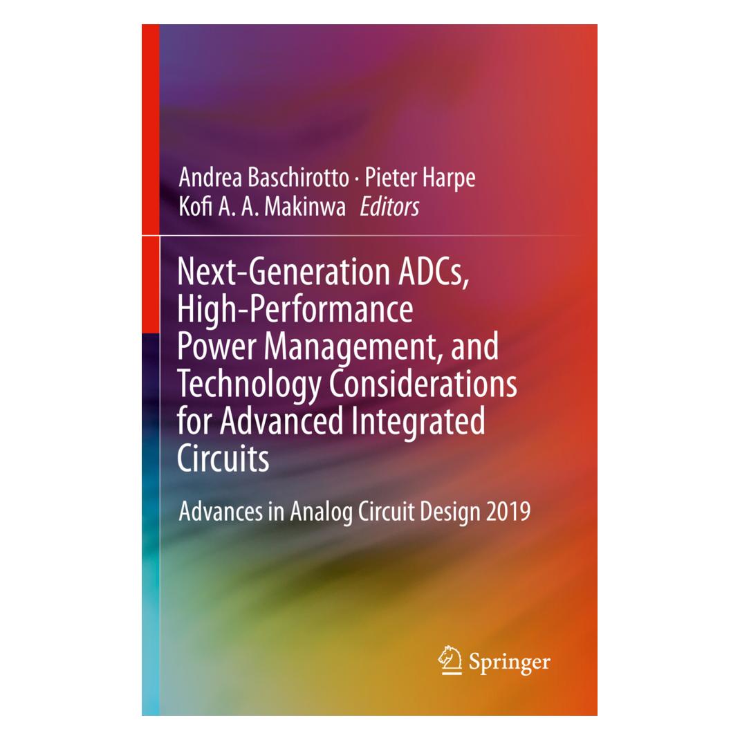 Springer Next-Generation ADCs, High-Performance Power Management, and Technology Considerations for Advanced (Englisch, Softcover, Baschirotto Andrea, Harpe Pieter, Makinwa Kofi A. A.) (56163744)