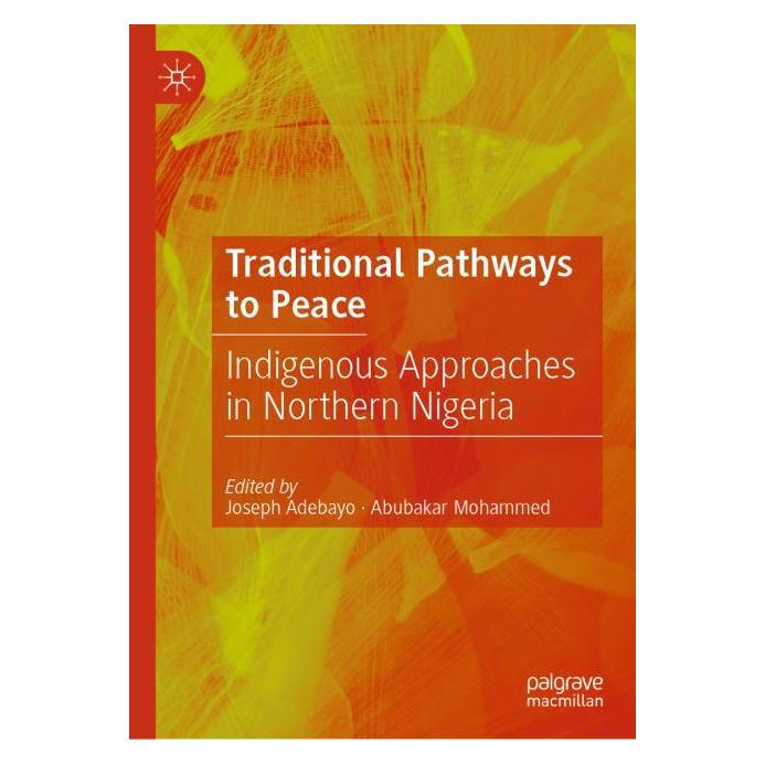 Springer Traditional Pathways to Peace (Englisch, Hardcover, Abubakar Mohammed, Joseph Adebayo) (61571665)