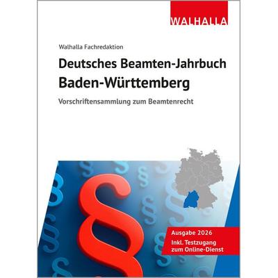 Deutsches Beamten-Jahrbuch Baden-Württemberg 2026, Gebundene Ausgabe von Walhalla Fachredaktion, Walhalla und Praetoria, 978-3-8029-1206-1