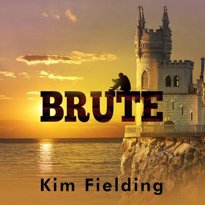 Brute (Unabridged) - Kim Fielding, Audio, 4071498921906