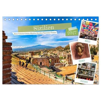 Sizilien, Ätna-Catania-Cefalu-Messina-Syrakus-Taormina-Tindari (Tischkalender 2027 DIN A5 quer), CALVENDO Monatskalender