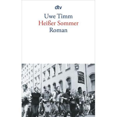 Heißer Sommer, Taschenbuch von Uwe Timm, dtv