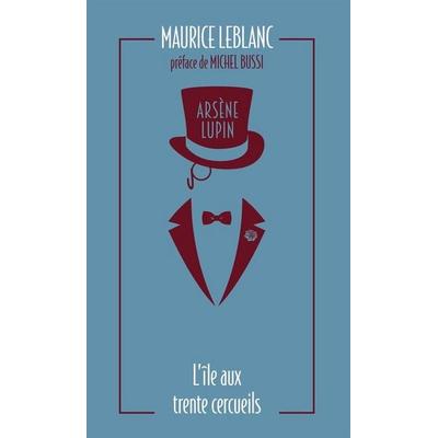 Arsène Lupin 05. L'ile aux trente cercueils, Taschenbuch von Maurice Leblanc, Interforum Editis, 978-2-37735-953-0