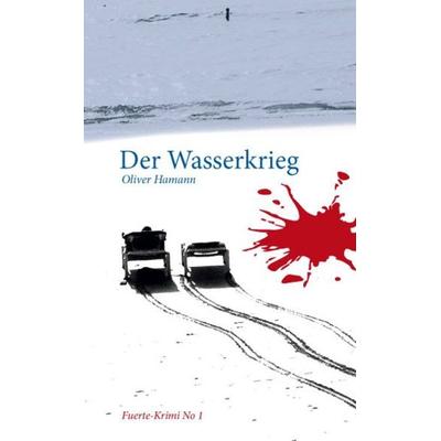 Der Wasserkrieg, Taschenbuch von Oliver Hamann, Nova MD