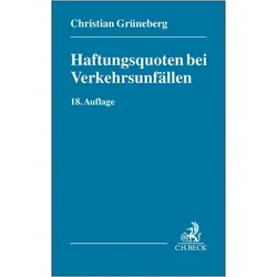 Haftungsquoten bei Verkehrsunfällen, Fachbücher von Christian Grüneberg