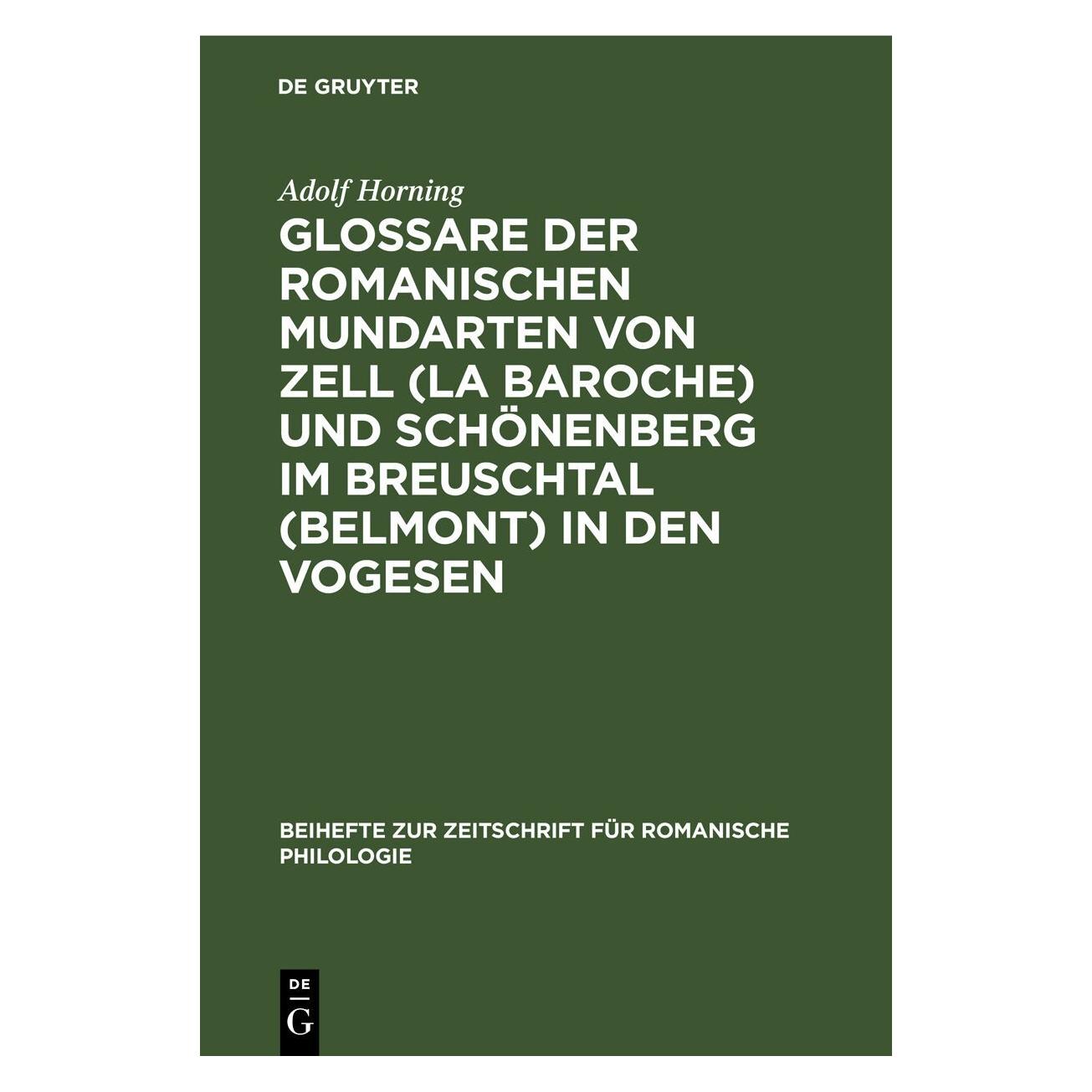 De Gruyter Horning:Glossare der romanischen Mundar (Deutsch, Hardcover, Adolf Horning) (67777783)