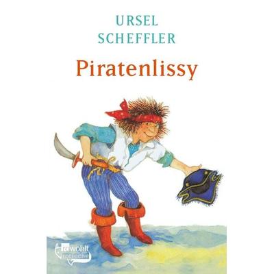 Piratenlissy, Taschenbuch von Ursel Scheffler, Fischer Sauerländer, 978-3-7335-0857-9