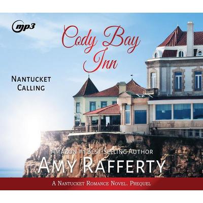 Cody Bay Inn - Amy Rafferty, CD, 9781685923693