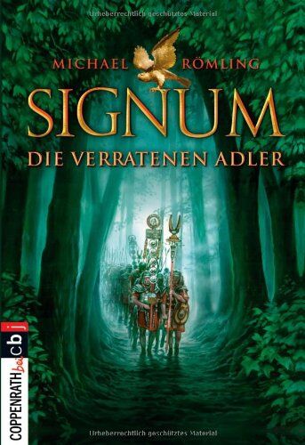 Michael Römling - Signum - Die verratenen Adler - Preis vom 10.10.2026 11:48:34 h
