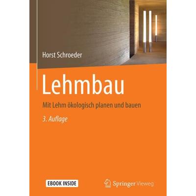 Lehmbau, Set von Horst Schroeder, Springer Fachmedien Wiesbaden GmbH, 978-3-658-23120-0