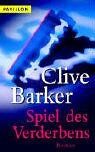Clive Barker - Spiel des Verderbens: Roman - Preis vom 18.10.2026 19:22:15 h