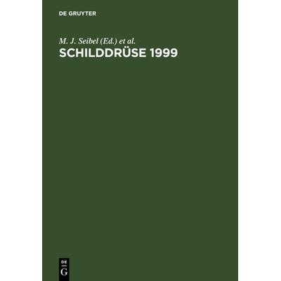 Schilddrüse 1999, Gebundene Ausgabe von , De Gruyter, 978-3-11-016845-7
