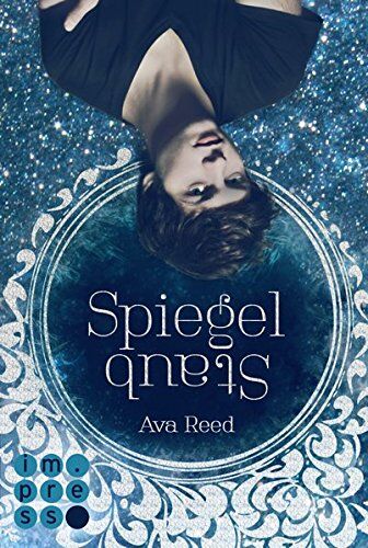 Ava Reed - Spiegelstaub (Die Spiegel-Saga 2) - Preis vom 04.10.2026 03:51:26 h
