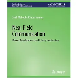 Near Field Communication, Fachbücher von Kristen Yarmey, Sheli McHugh
