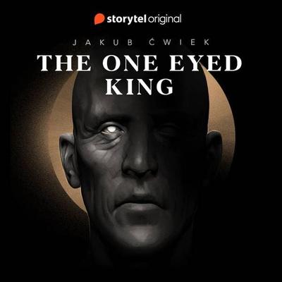 The One Eyed King - Jakub Ćwiek, Audio, 9789180369527