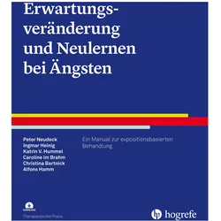 Erwartungsveränderung und Neulernen bei Ängsten, Fachbücher von Peter Neudeck, Katrin Veronika Hummel, Alfons Hamm, Ingmar Heinig, Caroline im Brahm, Christina Bartnick