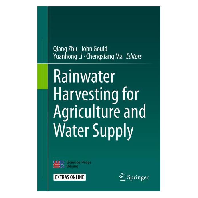 Springer Rainwater Harvesting for Agriculture and Water Supply (Englisch, Hardcover, Chengxiang Ma, John Gould, Qiang Zhu, Yuanhong Li) (71870764)