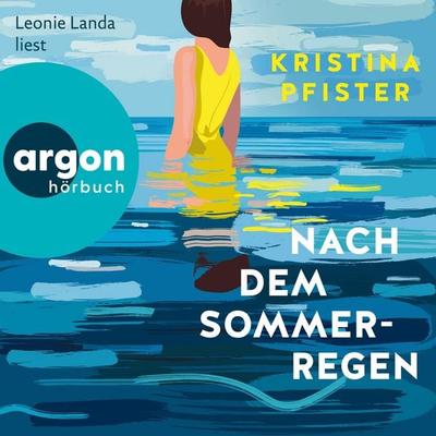 Nach dem Sommerregen - Kristina Pfister, Audio, 9783732477661