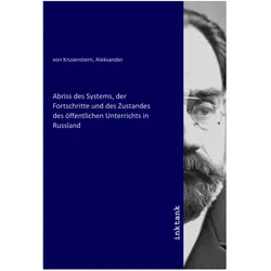 Abriss des Systems, der Fortschritte und des Zustandes des öffentlichen Unterrichts in Russland, Belletristik