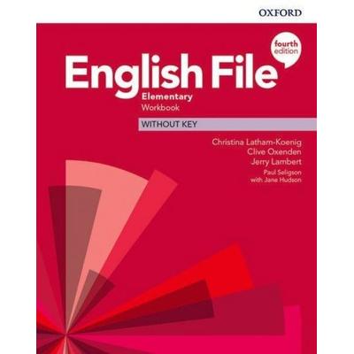 English File: Elementary. Workbook without Key, Geheftet von Christina Latham-Koenig,Clive Oxenden,Jerry Lambert, Oxford University ELT,