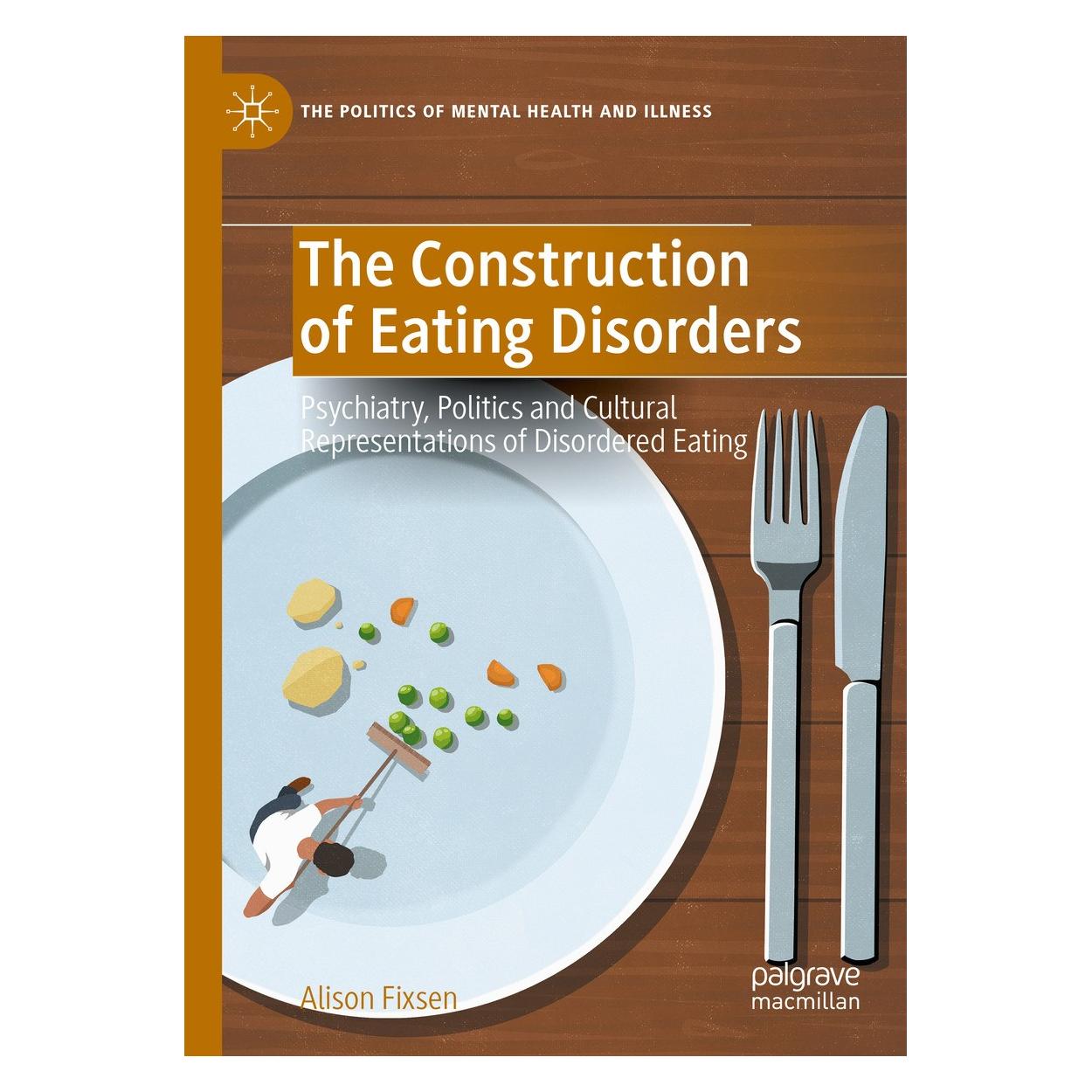 Springer The Construction of Eating Disorders (Englisch, Hardcover, Alison Fixsen) (9783031703171)