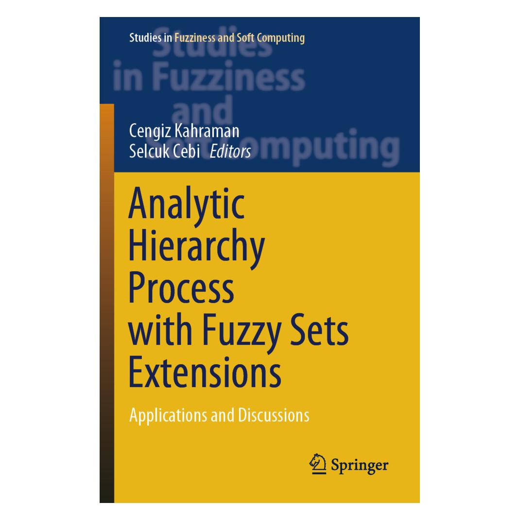 Springer Analytic Hierarchy Process with Fuzzy Sets Extensions (Englisch, Softcover, Cengiz Kahraman, Selcuk Cebi) (57159525)