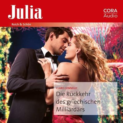 Die Rückkehr des griechischen Milliardärs - Clare Connelly, Audio, 9783963691317