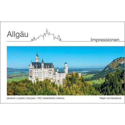 Allgäu, Gebundene Ausgabe von Ralph Bordelius, Ralph von Bordelius Verlag, 978-3-943130-23-2