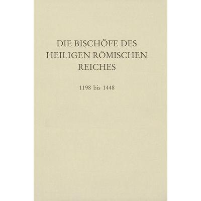 Die Bischöfe des Heiligen Römischen Reiches 1198 bis 1448., Gebundene Ausgabe von Erwin Gatz, Duncker & Humblot, 978-3-428-10303-4