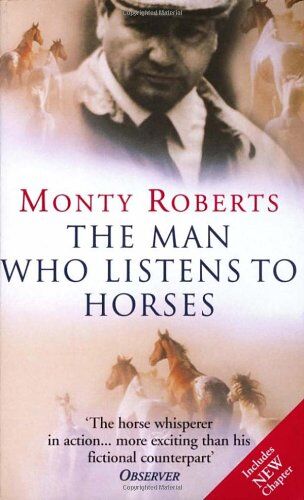 Monty Roberts - The Man Who Listens To Horses: Includes new chapter! - Preis vom 12.10.2026 11:37:12 h
