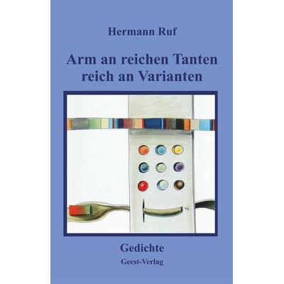 Arm an reichen Tanten, reich an Varianten, Taschenbuch von Hermann Ruf, Geest-Verlag, 978-3-86685-309-6