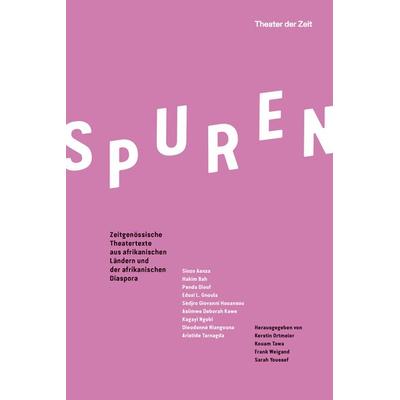 SPUREN, Taschenbuch von , Theater der Zeit, 978-3-95749-546-4