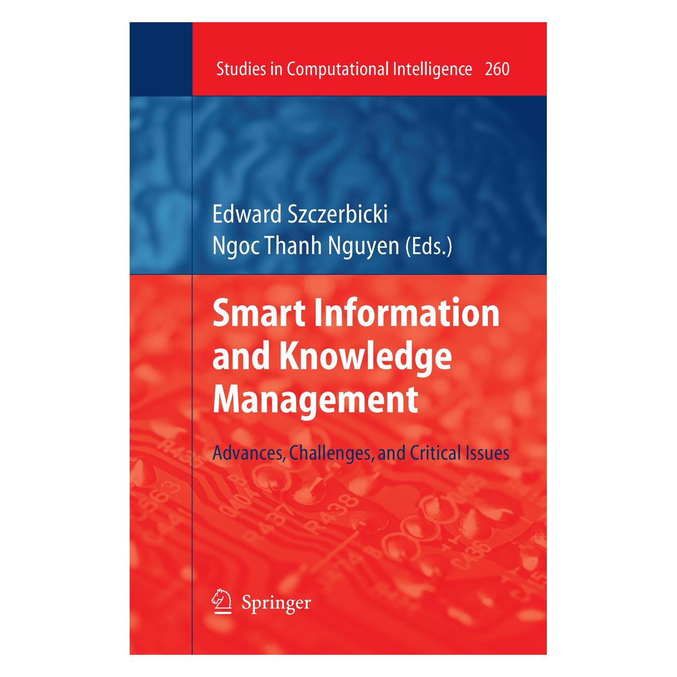 Springer Smart Information and Knowledge Managem (Englisch, Hardcover, Edward Szczerbicki, Ngoc Thanh Nguyen) (9783642045837)