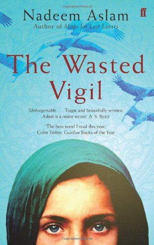 Nadeem Aslam - The Wasted Vigil - Preis vom 13.10.2026 11:25:28 h