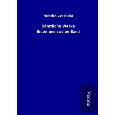 Sämtliche Werke, Taschenbuch von Heinrich Kleist, BoD - Books on Demand