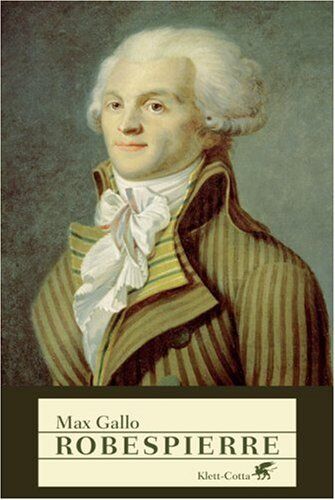 Max Gallo - Robespierre - Preis vom 30.09.2026 22:30:23 h