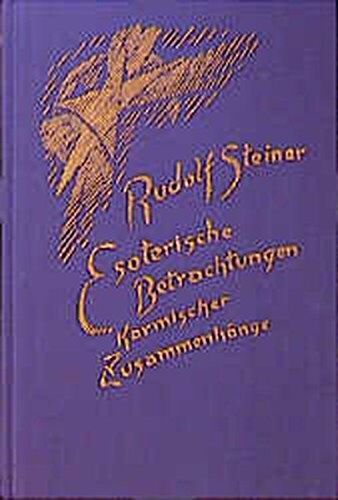 Rudolf Steiner - Esoterische Betrachtungen karmischer Zusammenhänge, 6 Bde., Bd.4, Das geistige Leben der Gegenwart im Zusammenhang mit der anthroposophischen Bewegung (Rudolf Steiner Gesamtausgabe) - Preis vom 11.10.2026 15:43:13 h