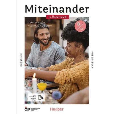 Miteinander in Österreich – Deutsch für Alltag und Beruf B1.1, Set von Dagmar Giersberg,Ines Haelbig,Lukas Mayrhofer,Felix Steffan,Carola Hamann,