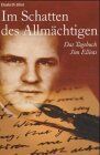 Elisabeth Elliot - Im Schatten des Allmächtigen: Das Tagebuch Jim Elliots - Preis vom 14.10.2026 23:07:16 h