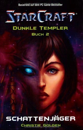 Christie Golden - Starcraft: Dunkle Templer, Bd. 2: Schattenjäger - Preis vom 02.10.2026 23:42:20 h