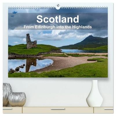 Scotland - From Edinburgh into the Highlands (High Quality Premium Wall Calendar 2027 DIN A2 landscape),CALVENDO 12 Month Wall Calendar