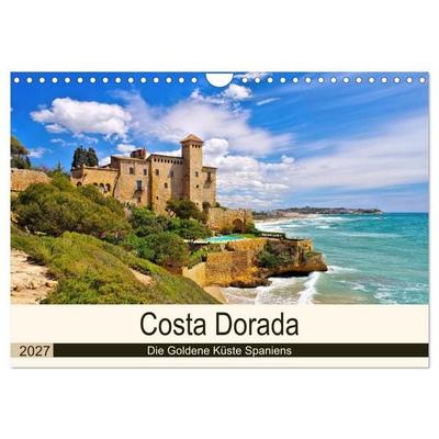 Costa Dorada - Die Goldene Küste Spaniens (Wandkalender 2027 DIN A4 quer), CALVENDO Monatskalender