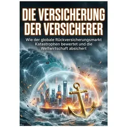 Die Versicherung der Versicherer, Ratgeber von Stefan Gruber