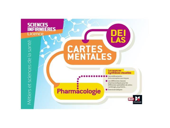 Diplôme Infirmier - DEI - Cartes mentales - Pharmacologie (Broché)