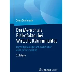 Der Mensch als Risikofaktor bei Wirtschaftskriminalität, Fachbücher von Sonja Stirnimann